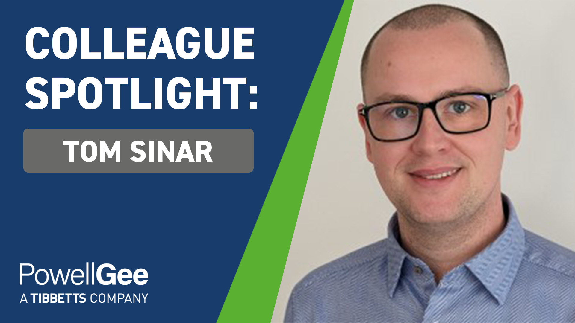 Colleague Spotlight lead image, including the text "Colleague Spotlight: Tom Sinar" and a picture of Tom.
